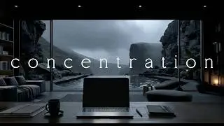 Deep Focus ･ Locked In Concentration for Work & Coding | Productivity Music
