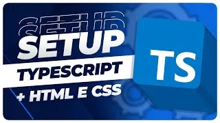 Crie seus projetos com TypeScript, HTML e CSS!