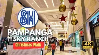 CHRISTMAS in the PHILIPPINES Series | SM CITY PAMPANGA and SKY RANCH Christmas Walk | 4K |