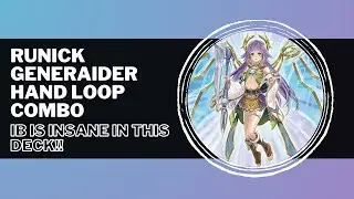 IB IS INSANE IN RUNICK GENERAIDER!! - Combo and Deck Profile - Yu-Gi-Oh!