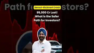 Gensol&ndash;BluSmart Crash ₹6,000 Cr Lost! What is the Safer Path for Investors?| Holistic Investment