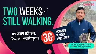 Two weeks. Still walking | Day 15 #ytshorts #fitness #vlog #30DaysMorningRoutine