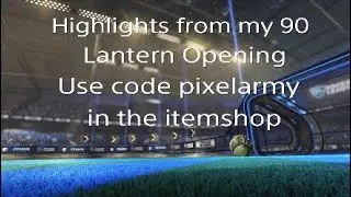 For Pickapixel (Lantern opening highlights)