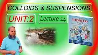 Colloids and Suspensions, Class 9 Chemistry chapter 2, Federal Board (FB), National Book Foundation
