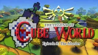 Legend of Cube World: Episode 3 The Murder