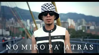 LOUPZ - NO MIRO PA' ATR&Aacute;S (Official Video)