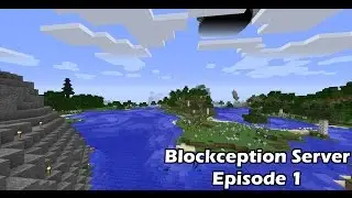 Minecraft - Blockception Server - Episode 1: The Grand Intro