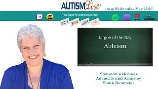 Autism Live 6.20.24: Shain Neumeier
