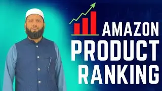 Amazon Product Ranking on First Page Amazon Guide - Training Session on Amazon Algorithm 2023