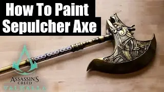 How to Paint the Sepulcher Axe from Assassin's Creed Valhalla- DIY Painting Tutorial