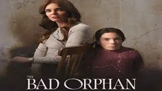 The Bad Orphan 2024 #LMN| New Lifetime Movies 2024| Based On True Story