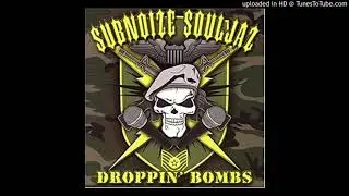 Sub Noize Souljaz - 08 -  U Can Hate Me