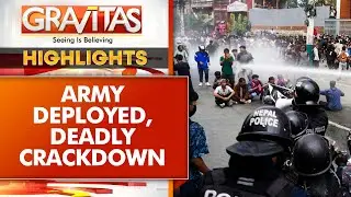 Nepal: UN Urges Probe, Nepal's Brutal Crackdown on Youth | GRAVITAS Highlights