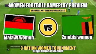 Zambia Women vs Malawi Women | Gameplay Preview | 3 Nations Women&rsquo;s Cup | 30 nov real match score