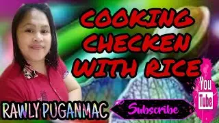 May 27, 2020 cooking checken with rice