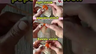 Bobble vs Popcorn vs Puff Stitch | Crochet Texture Comparison