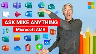 Ask Mike Anything (AMA) | Q&A about all things Microsoft or anything else on your mind 🧠