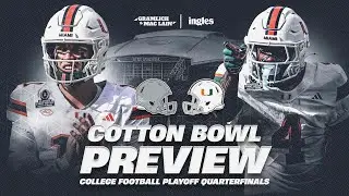 MIAMI vs. OHIO STATE | Cotton Bowl Preview