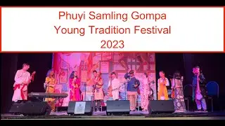Tibetan Music | Phuyi Samling Gompa | 2023 Young Tradition Festival | Tibetan Vietnamese Family