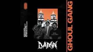 DAMN! - Ghoul Gang (A.C Unit) (prod by. ALEOSSYA)