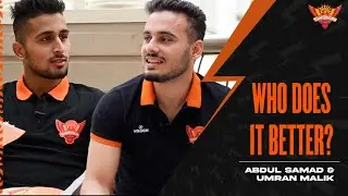 Who Does It Better Ft. Abdul Samad and Umran Malik | SRH | IPL 2022