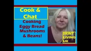 cook and chat cooking eggy bread breakfast whilst talking about JOMO living alone house renovations