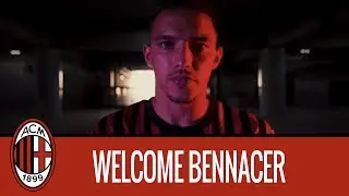 Welcome Bennacer!
