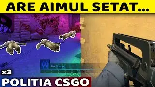ARE AIMUL SETAT... [x3] 🚔👮 Poliția CS:GO