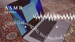 [ASMR Unboxing] M1 Max Macbook Pro 16