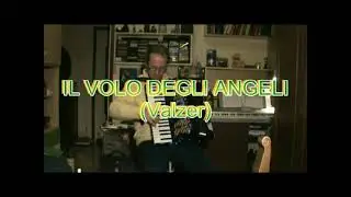 Il volo degli angeli (Valzer per fisa)