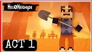 Hello Neighbor | Act 1 | Full outlook gameplay | Minecraft PE | PART 1 |
