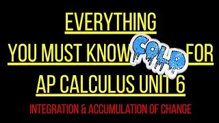 🚨AP Calculus AB & BC Unit 6 EVERYTHING You MUST Know! 2026 💥