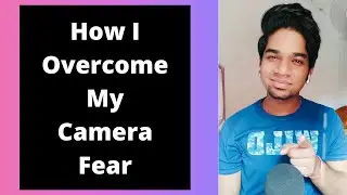 How I Overcome My Camera Fear #shorts #camerafear #overcomingfear