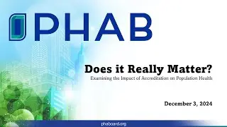 Webinar | Does It Really Matter? Examining the Impact of Accreditation on Population Health