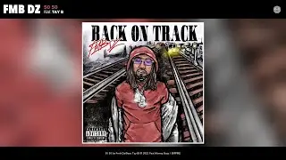 Fmb Dz - 50 50 (Official Audio) (feat. Tay B)