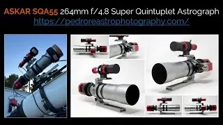 ASKAR SQA55 264mm f/4.8 Super Quintuplet Astrograph | Pedro RE'