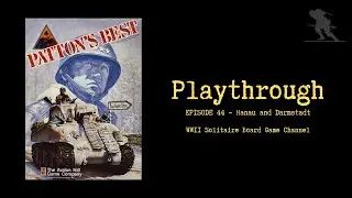 Patton's Best [Episode 44] - Playthrough