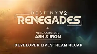 Destiny&nbsp;2: итоги стрима с разработчиками | &laquo;Отступники&raquo; и крупное обновление &laquo;Зола и железо&raquo;