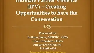Intimate Partner Violence Part 2: Creating Opportunities to have Conversation about it