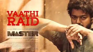 Vaathi Raid - Thalapathy Vijay |  Vijay sethupathi | Master | Vaathi Raid Song | AR Media creation
