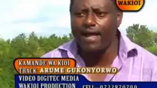 Arume Gukonyorwo by Kamande wakioi official video
