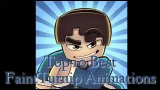 Top 10 Best FaintTurnip Animations
