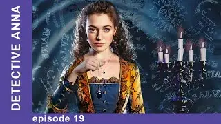 Детектив Анна. Российский сериал. Серия 19. StarMedia. Детектив. Английские субтитры.