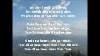 We Offer You O Lord Divine