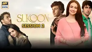 Sukoon Episode 49 - Season 02 | Digitally Presented | ARY Digital | Dramaz Educate