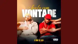 Senta Com Vontade