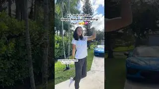HAPPY FRIENDSHIP DAY!! 🤩🤩#fyp #shorts #dance #trend #skit #justjules #friends #fashion #viral