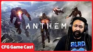 CFG Game Cast: So Long Anthem
