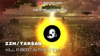zZm ft. Tar$an - Kill a beat in the trap