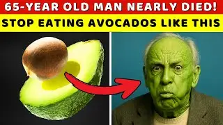 Seniors: NEVER Make These 6 Mistakes When Eating AVOCADO (They Can Be Fatal) | Senior Health Tips